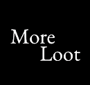 More Loot