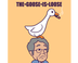 THE•GOOSE•IS•LOOSE logo
