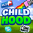 CHILDHOOD