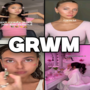 GRWM