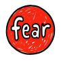 Fear