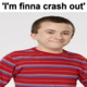 "im finna crashout" logo