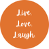 Live Love Laugh logo